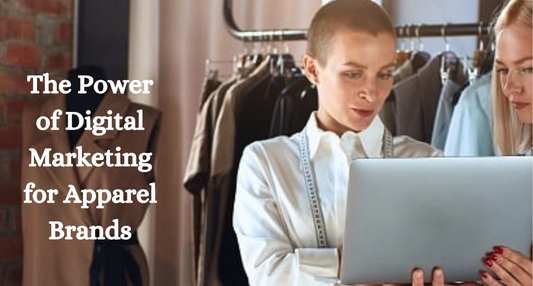 Two women looking at a laptop in a clothing store with the blog title "The Power of Digital Marketing for Apparel Brands"